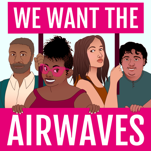 Artwork for We Want the Airwaves: QPOC Artists on the Rise