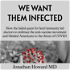 We Want Them Infected Podcast