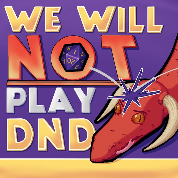 Artwork for We Will NOT Play DnD