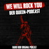 We Will Rock You! Der Queen-Podcast bei RADIO BOB!