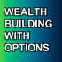 Wealth Building With Options