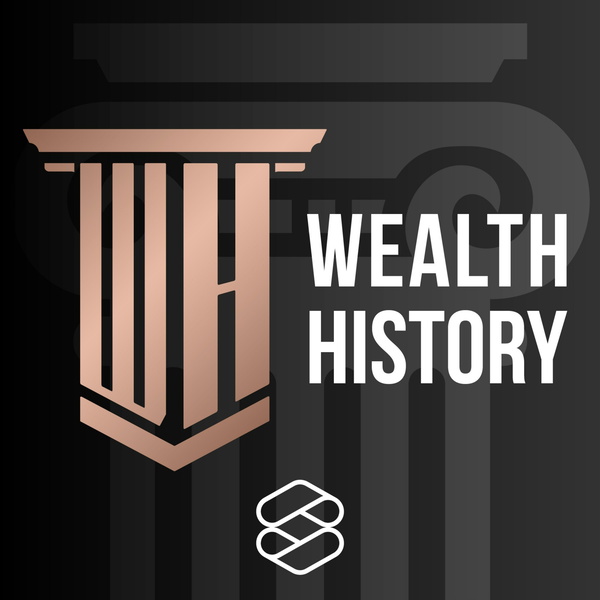 Artwork for WEALTH HISTORY