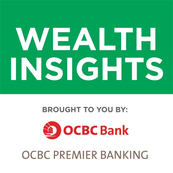 Artwork for Wealth Insights with the OCBC Wealth Panel
