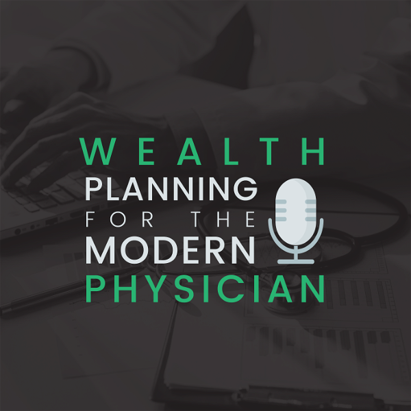 Artwork for Wealth Planning for the Modern Physician