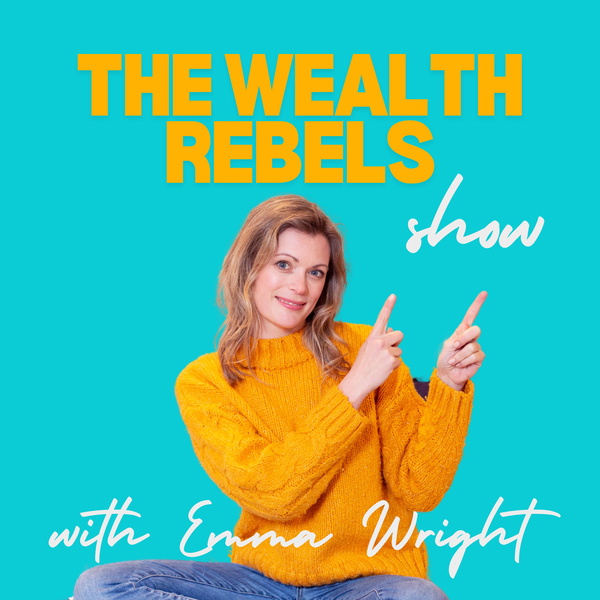 Artwork for The Wealth Rebels Show