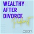Wealthy After Divorce