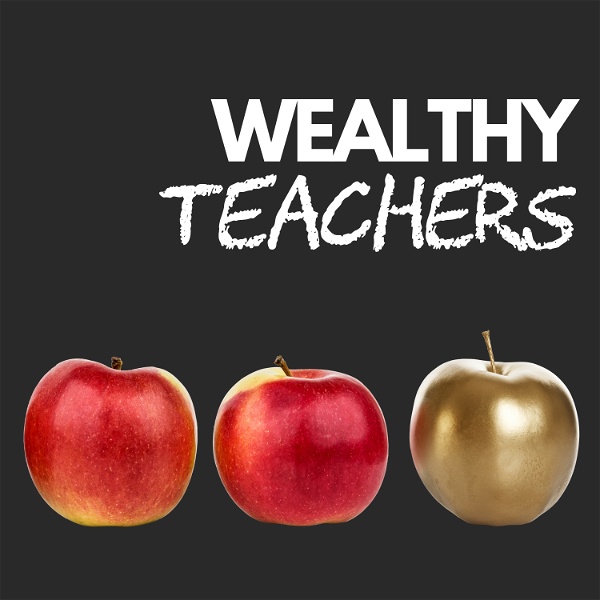 Artwork for Wealthy Teachers