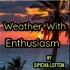 Weather With Enthusiasm