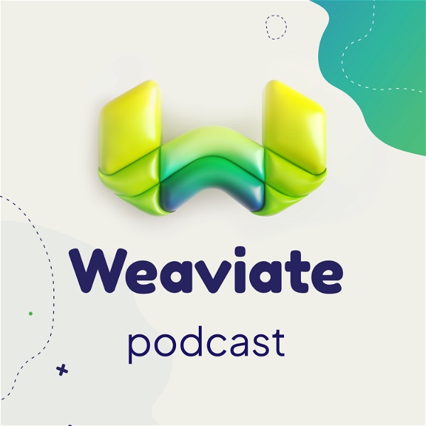 Artwork for Weaviate Podcast