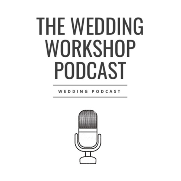Artwork for Wedding Workshop Podcast