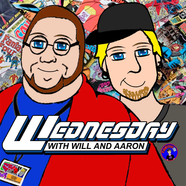 Artwork for Wednesday With Will and Aaron