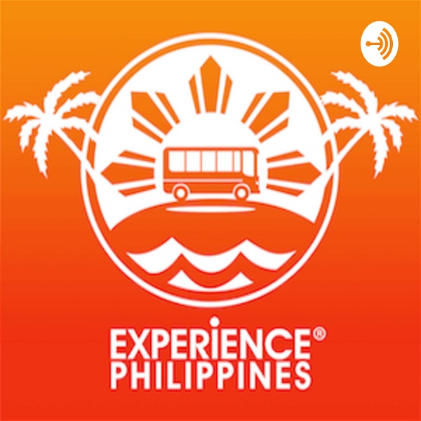 Artwork for Experience The Philippines Podcast