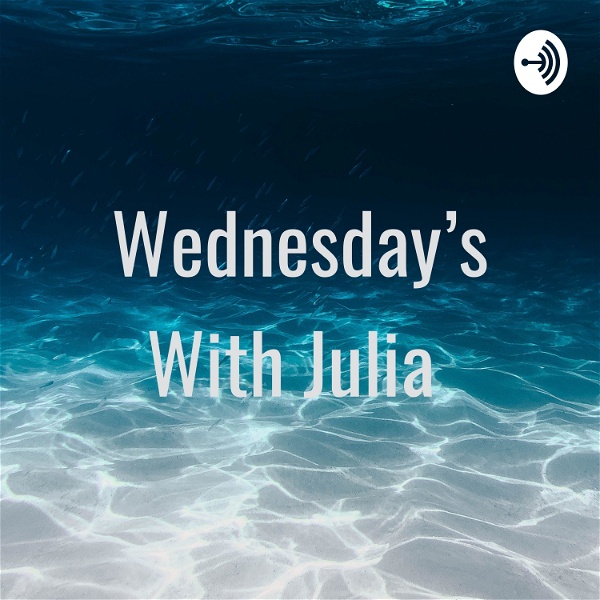 Artwork for Wednesday’s With Julia