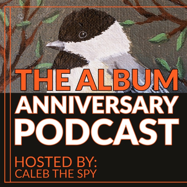 Artwork for The Album Anniversary Podcast!