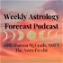 Weekly Astrology Forecast Podcast