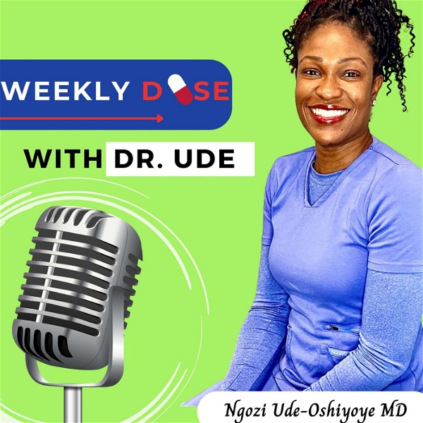 Artwork for Weekly Dose with Dr Ude
