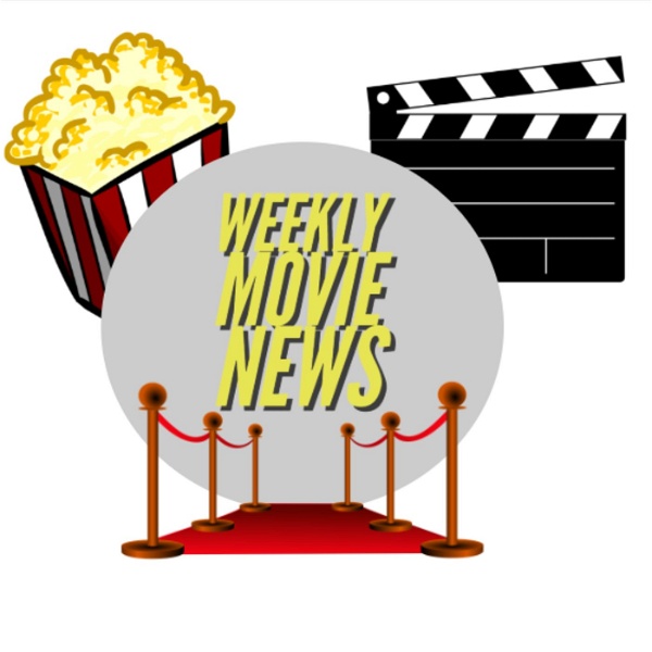 Artwork for Weekly Movie News