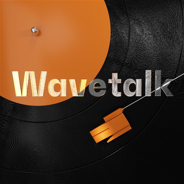 Artwork for WaveTalk｜有温度的新商业访谈录