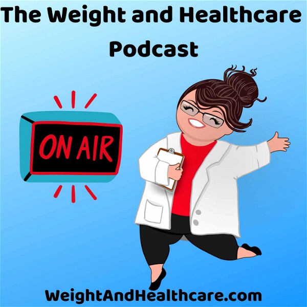 Artwork for Weight and Healthcare