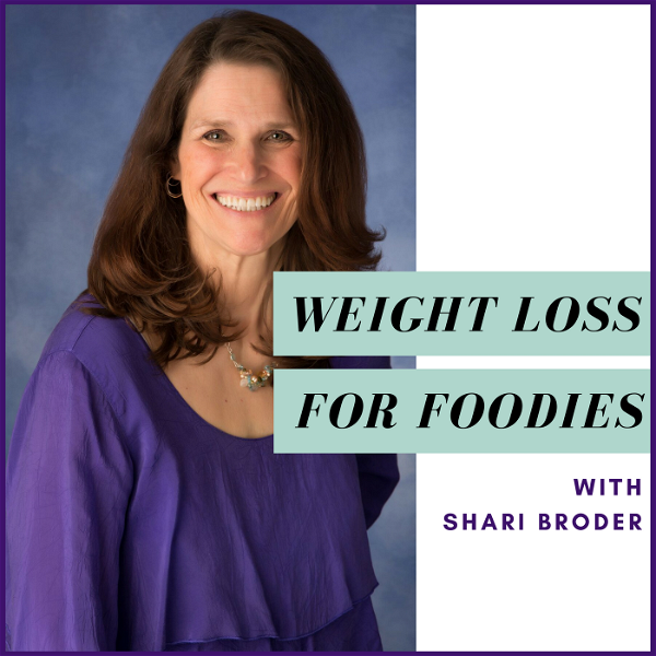 Artwork for Weight Loss for Foodies podcast