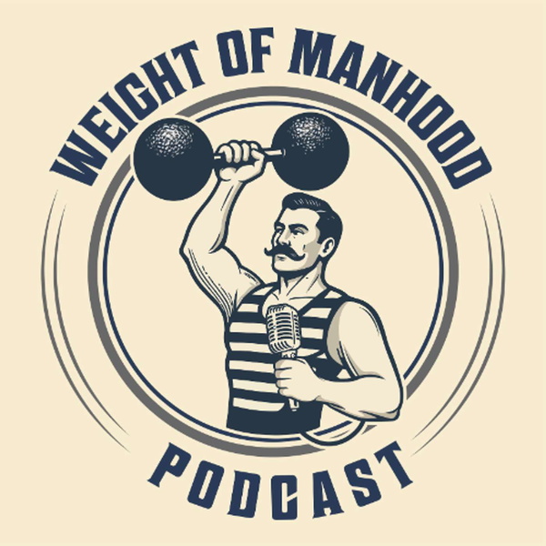 Artwork for Weight of Manhood