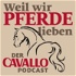 Weil wir Pferde lieben - der CAVALLO-Podcast