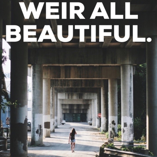 Artwork for Weir All Beautiful