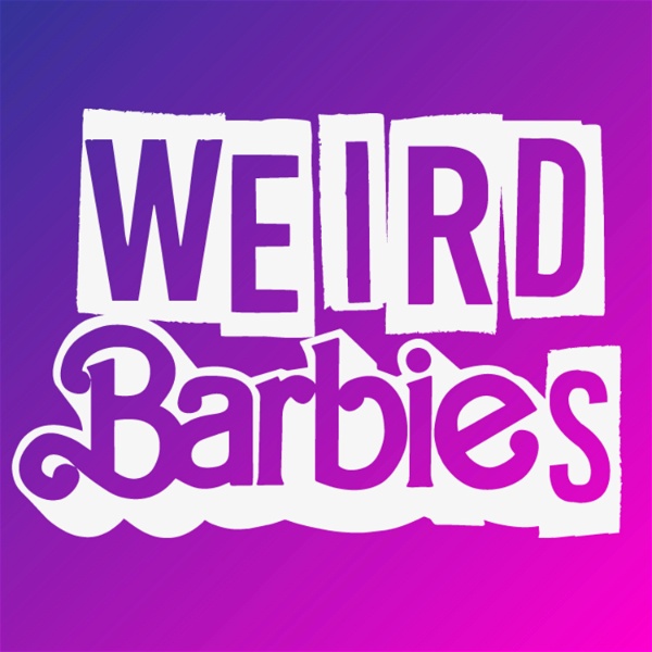 Artwork for Weird Barbies
