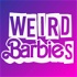 Weird Barbies