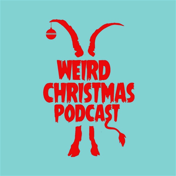 Artwork for Weird Christmas Podcast