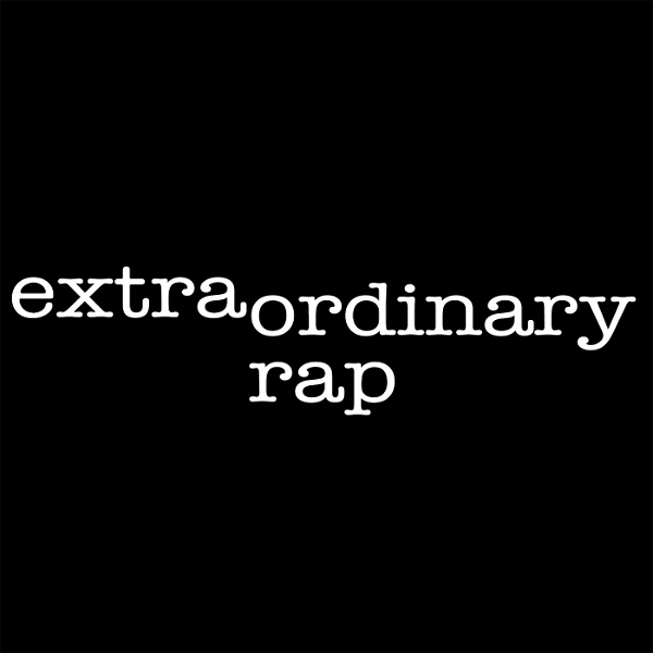 Artwork for Extraordinary Rap Podcast