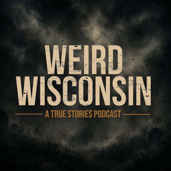 Artwork for Weird Wisconsin