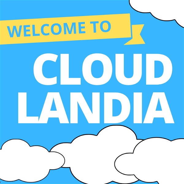 Artwork for Welcome to Cloudlandia