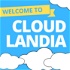 Welcome to Cloudlandia