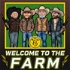 WELCOME TO THE FARM