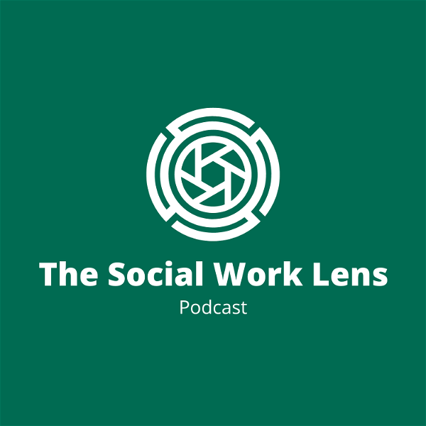 Artwork for The Social Work Lens