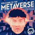 Welcome to the Metaverse