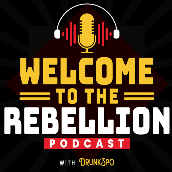 Artwork for Welcome to the Rebellion Podcast