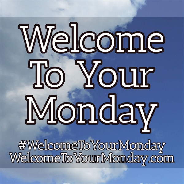Artwork for Welcome To Your Monday