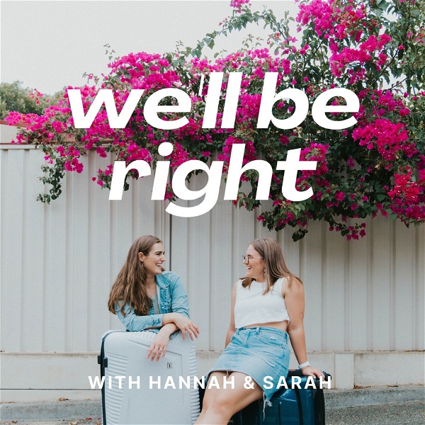 Artwork for We’ll Be Right