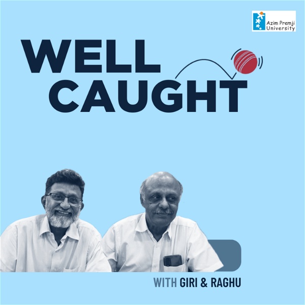 Artwork for Well Caught with Giri And Raghu