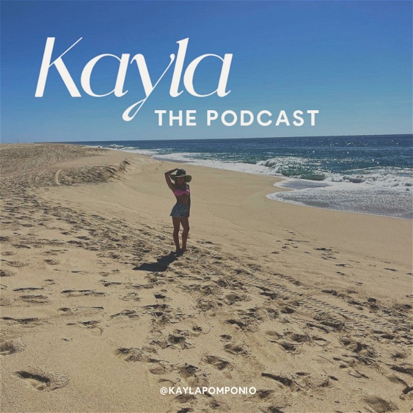 Artwork for Kayla - the podcast