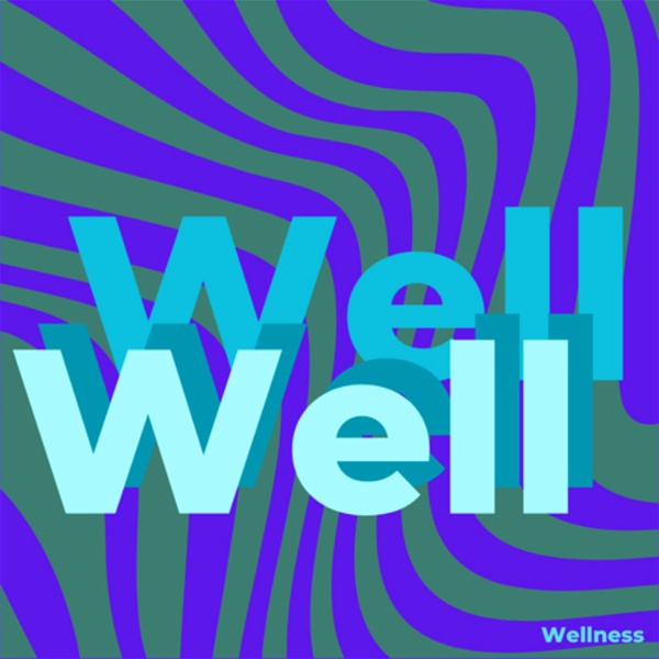 Artwork for Well Well Well北美中文心理健康