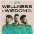 Wellness + Wisdom with Josh Trent—formerly Wellness Force