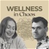 Wellness in Chaos