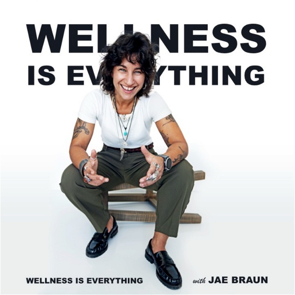 Artwork for Wellness Is Everything