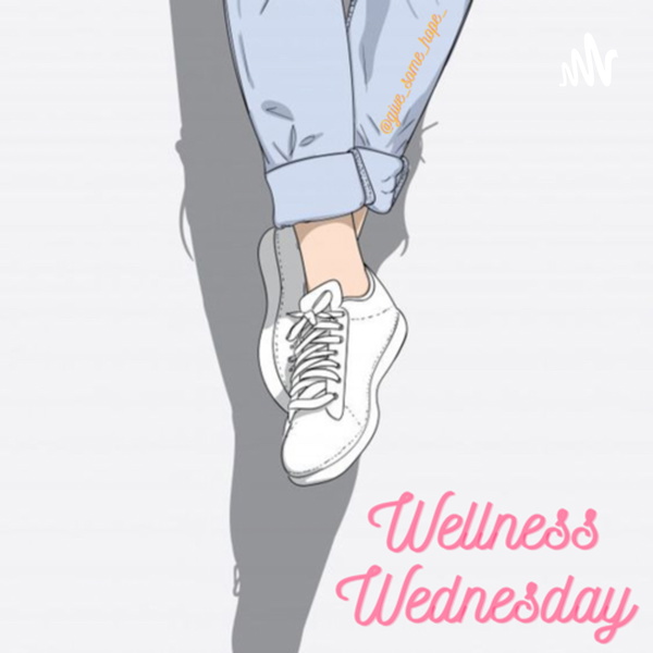 Artwork for Wellness Wednesday