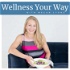 Wellness Your Way with Megan Lyons