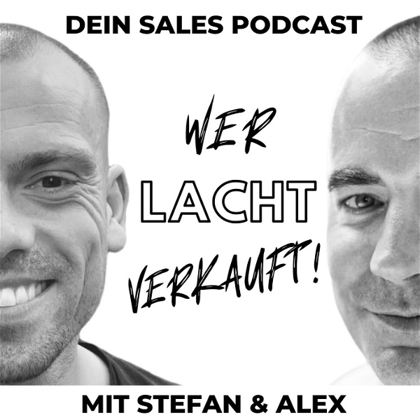 Artwork for Wer lacht verkauft! Dein Sales Podcast für mehr Spaß im Verkauf.