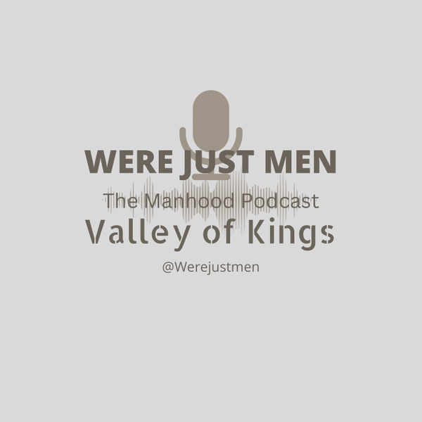 Artwork for We're Just MEN: The Manhood Podcast